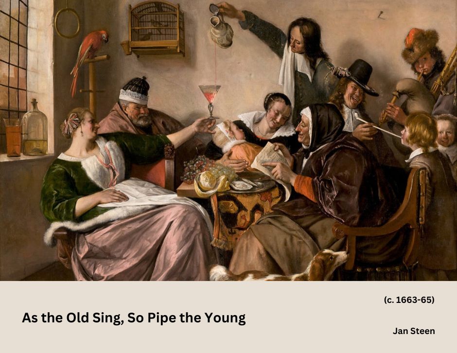 As the Old Sing, So Pipe the Young by Jan Steen | Rare Painting